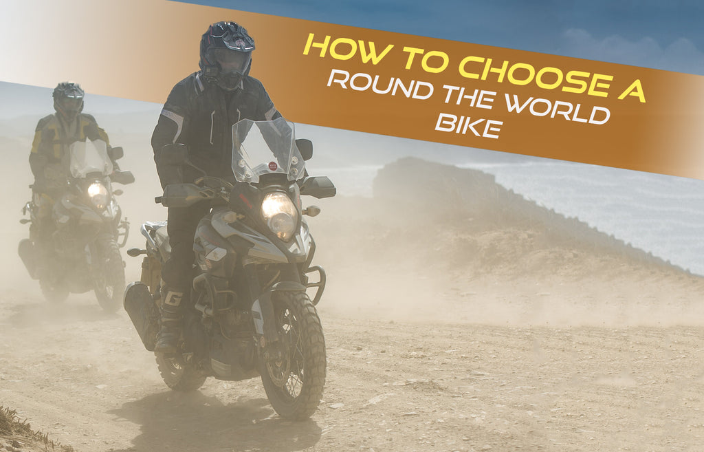How to choose a round the world motorcycle?
